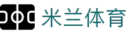 米兰体育「中国」官方网站 - AC Milan